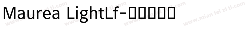 Maurea LightLf字体转换